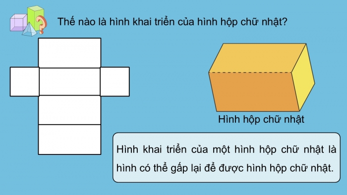 Giáo án PPT dạy thêm Toán 5 Kết nối bài 49: Hình khai triển của hình lập phương, hình hộp chữ nhật và hình trụ