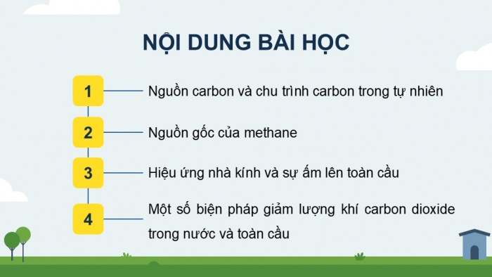 Giáo án điện tử KHTN 9 chân trời - Phân môn Hoá học Bài 34: Nguồn carbon. Chu trình carbon và sự ấm lên toàn cầu