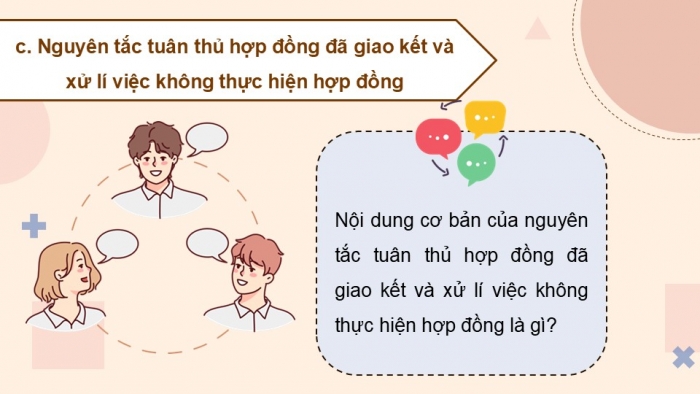 Giáo án điện tử Kinh tế pháp luật 12 kết nối Bài 16: Nguyên tắc cơ bản của Tổ chức Thương mại thế giới và hợp đồng thương mại quốc tế (P2)