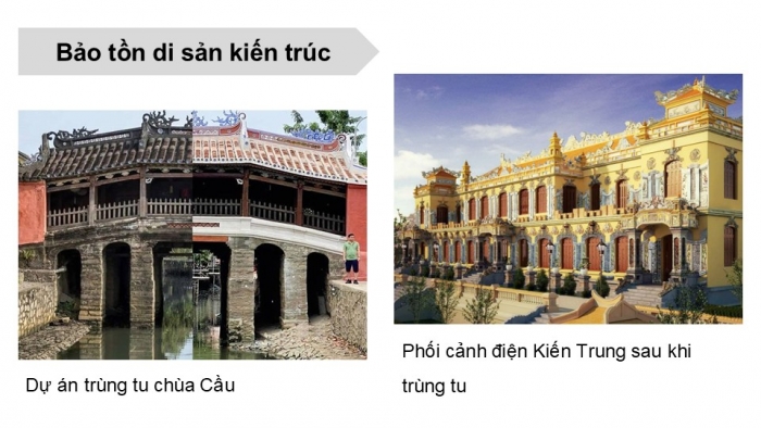 Giáo án điện tử Mĩ thuật 12 Kiến trúc Kết nối Bài 2: Thiết kế bảo tồn di sản kiến trúc