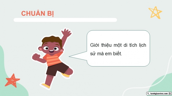 Giáo án điện tử Tiếng Việt 5 kết nối Bài 24: Di tích lịch sử