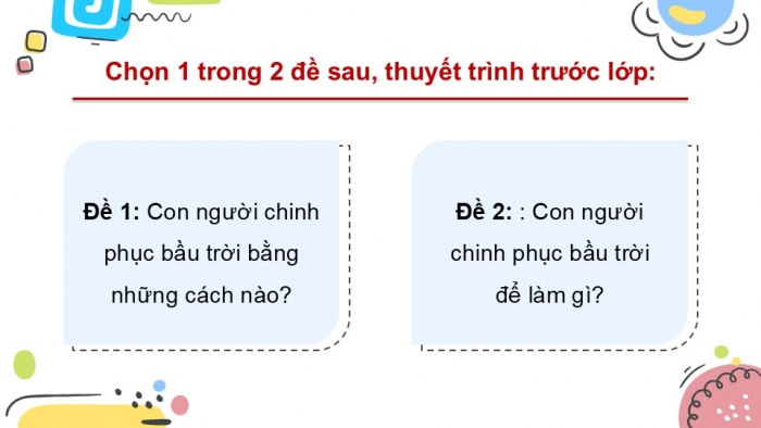 Giáo án điện tử Tiếng Việt 5 cánh diều Bài 17: Trao đổi Chinh phục bầu trời