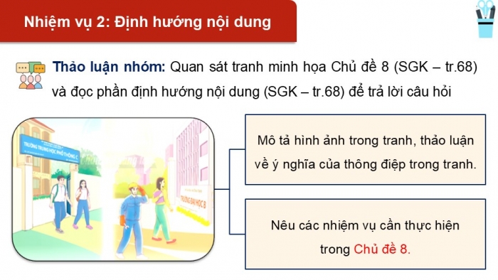 Giáo án điện tử Hoạt động trải nghiệm 12 chân trời bản 1 Chủ đề 8: Sẵn sàng học tập và lao động (P1)