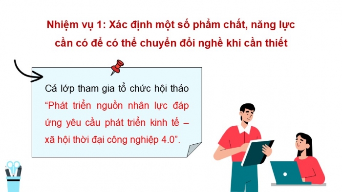 Giáo án điện tử Hoạt động trải nghiệm 12 chân trời bản 1 Chủ đề 8: Sẵn sàng học tập và lao động (P3)