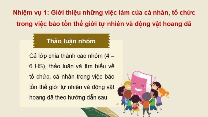 Giáo án điện tử Hoạt động trải nghiệm 12 chân trời bản 1 Chủ đề 9: Bảo vệ cảnh quan thiên nhiên, thế giới động vật và thực vật (P2)