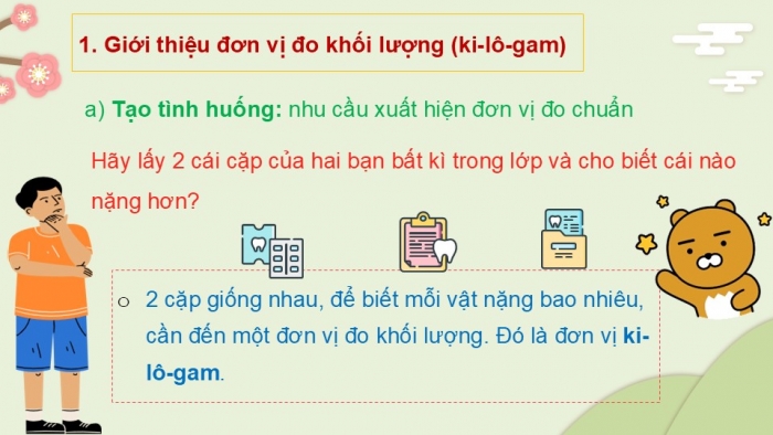 Giáo án PPT Toán 2 chân trời bài Ki-lô-gam