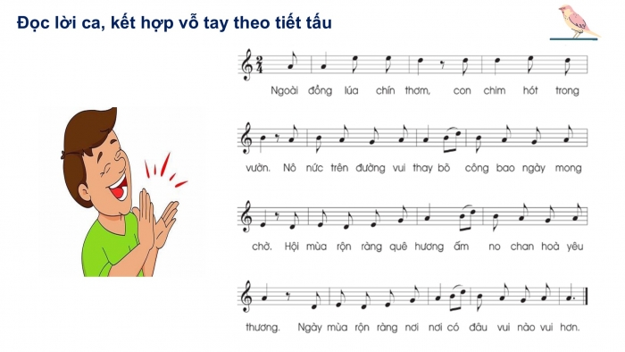 Giáo án PPT Âm nhạc 2 cánh diều Tiết 1: Hát Ngày mùa vui, Vận dụng – Sáng tạo Vỗ tay theo cặp đệm cho bài hát Ngày mùa vui