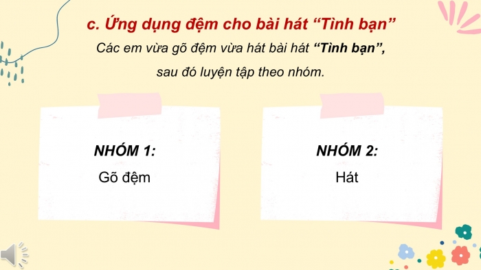 Giáo án PPT Âm nhạc 2 cánh diều Tiết 30: Nhạc cụ, Vận dụng – Sáng tạo Hát theo cách riêng của mình