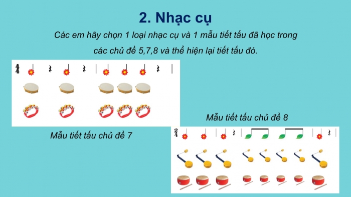 Giáo án PPT Âm nhạc 2 cánh diều Tiết 35 Ôn tập: Thường thức âm nhạc, Nhạc cụ, Hát Tình bạn, Chú ếch con