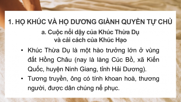 Giáo án PPT Lịch sử 6 kết nối Bài 18: Bước ngoặt lịch sử đầu thế kỉ X