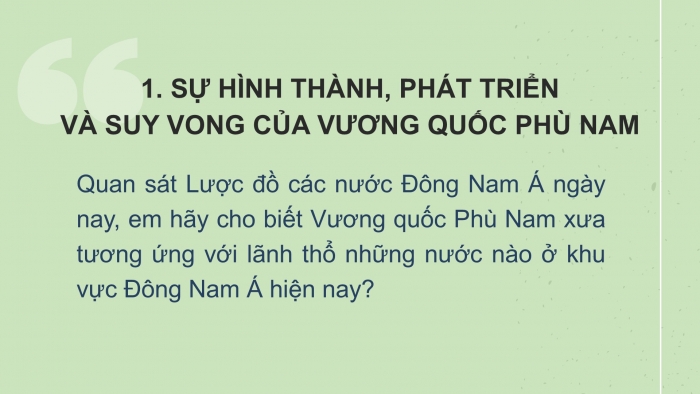 Giáo án PPT Lịch sử 6 kết nối Bài 20: Vương quốc Phù Nam