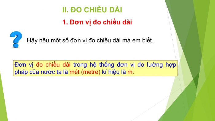 Giáo án PPT KHTN 6 cánh diều Bài 3: Đo chiều dài, khối lượng và thời gian