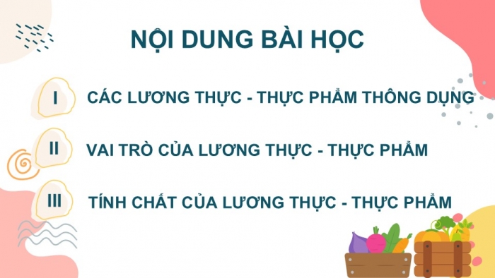 Giáo án PPT KHTN 6 cánh diều Bài 9: Một số lương thực – thực phẩm thông dụng