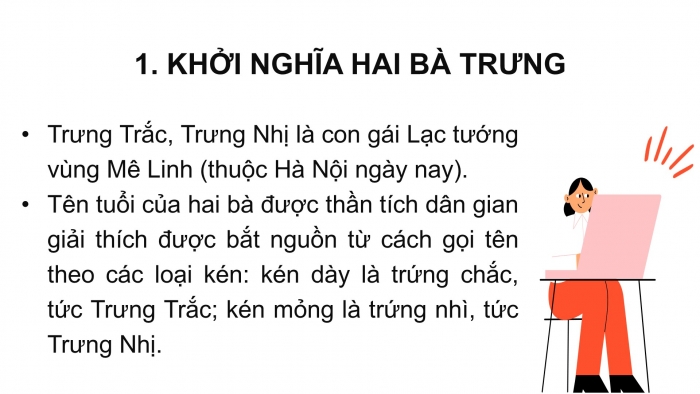 Giáo án PPT Lịch sử 6 cánh diều Bài 15: Các cuộc khởi nghĩa tiêu biểu giành độc lập, tự chủ (từ đầu Công nguyên đến trước thế kỉ X)