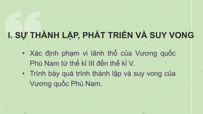 Giáo án PPT Lịch sử 6 cánh diều Bài 19: Vương quốc Phù Nam