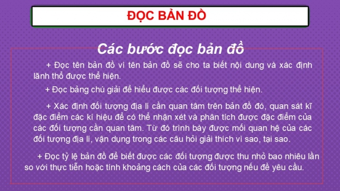 Giáo án PPT Địa lí 6 cánh diều Bài 4 Thực hành: Đọc bản đồ. Xác định vị trí của đối tượng địa lí trên bản đồ. Tìm đường đi trên bản đồ