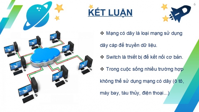 Giáo án PPT Tin học 6 cánh diều Bài 3: Mạng có dây và mạng không dây