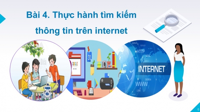 Giáo án PPT Tin học 6 cánh diều Bài 4: Thực hành tìm kiếm thông tin trên Internet