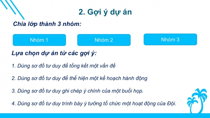 Giáo án PPT Tin học 6 cánh diều Bài 8 Dự án nhỏ: Lợi ích của sơ đồ tư duy