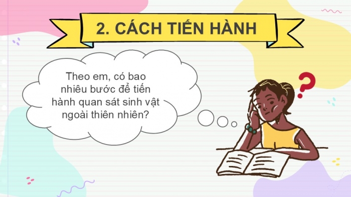 Giáo án PPT KHTN 6 chân trời Bài 34: Tìm hiểu sinh vật ngoài thiên nhiên