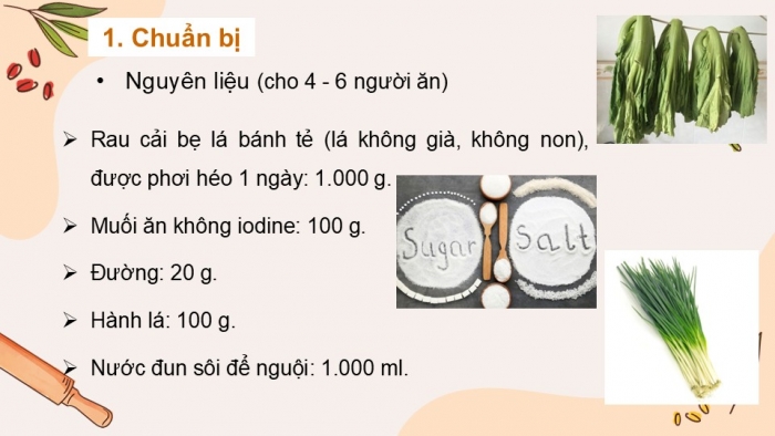 Giáo án điện tử Công nghệ 9 Chế biến thực phẩm Cánh diều Bài 8: Chế biến thực phẩm không sử dụng nhiệt (P2)