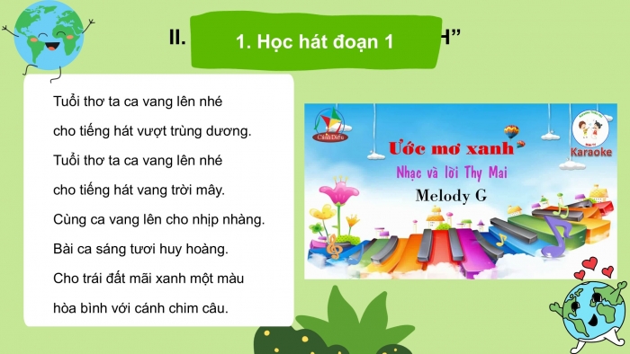 Giáo án PPT Âm nhạc 6 cánh diều Tiết 1: Hát bài Ước mơ xanh, Nghe bài hát Bài ca hoà bình, Trải nghiệm và khám phá