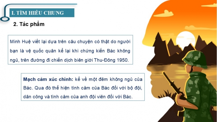 Giáo án PPT Ngữ văn 6 cánh diều Bài 7: Đêm nay Bác không ngủ