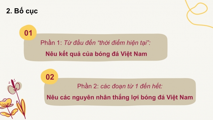 Giáo án PPT Ngữ văn 6 cánh diều Bài 10: Điều gì giúp bóng đá Việt Nam chiến thắng?