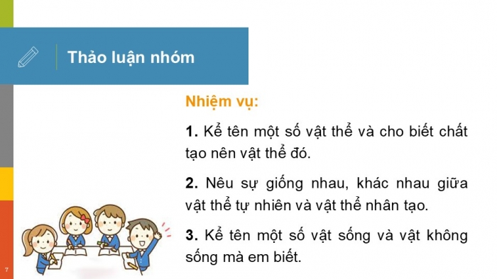 Giáo án PPT KHTN 6 chân trời Bài 8: Sự đa dạng và các thể cơ bản của chất. Tính chất của chất