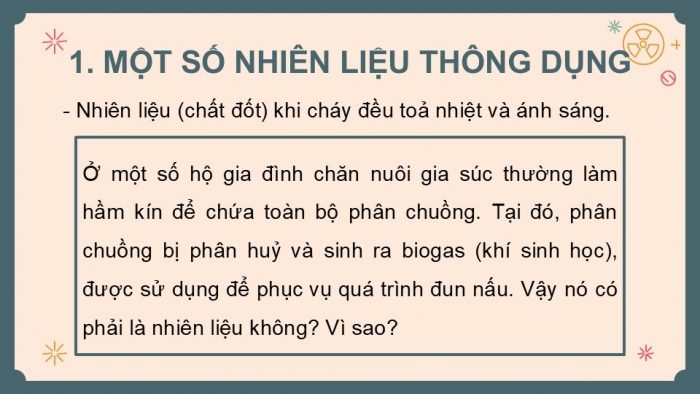 Giáo án PPT KHTN 6 chân trời Bài 12: Nhiên liệu và an ninh năng lượng