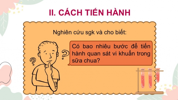 Giáo án PPT KHTN 6 kết nối Bài 28 Thực hành: Làm sữa chua và quan sát vi khuẩn