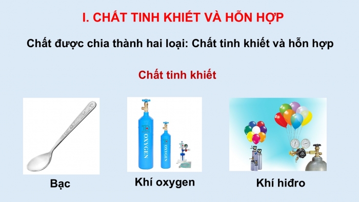 Giáo án PPT KHTN 6 kết nối Bài 16: Hỗn hợp các chất