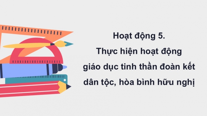 Giáo án điện tử Hoạt động trải nghiệm 12 cánh diều Chủ đề 5: Chủ động tham gia các hoạt động xã hội (P2)