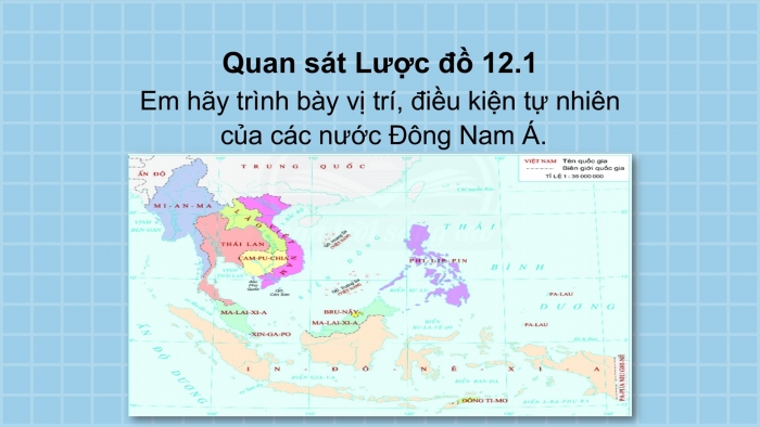 Giáo án PPT Lịch sử 6 chân trời Bài 12: Các vương quốc ở Đông Nam Á trước thế kỉ X