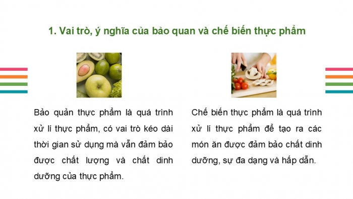 Giáo án PPT Công nghệ 6 kết nối Bài 5: Phương pháp bảo quản và chế biến thực phẩm