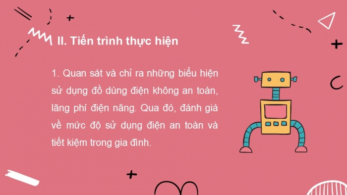 Giáo án PPT Công nghệ 6 kết nối Bài 14 Dự án: An toàn và tiết kiệm điện năng trong gia đình