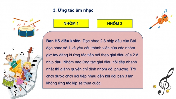 Giáo án PPT Âm nhạc 6 kết nối Tiết 8: Vận dụng - Sáng tạo