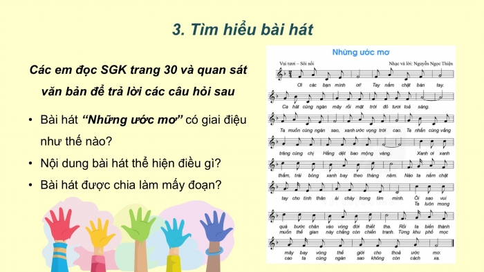 Giáo án PPT Âm nhạc 6 kết nối Tiết 13: Hát Những ước mơ, sáng tác Nguyễn Ngọc Thiện