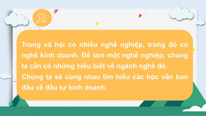 Giáo án PPT Toán 6 cánh diều Thực hành trải nghiệm Chủ đề 1: Đầu tư kinh doanh