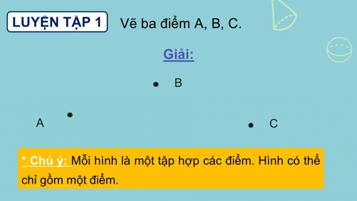 Giáo án PPT Toán 6 cánh diều Bài 1: Điểm. Đường thẳng