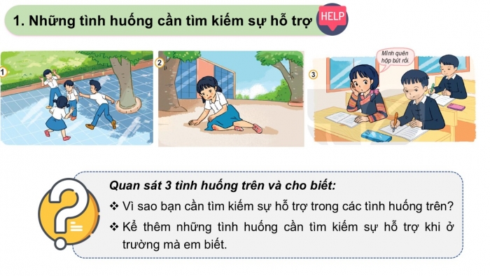 Giáo án PPT Đạo đức 2 kết nối Bài 12: Tìm kiếm sự hỗ trợ khi ở trường