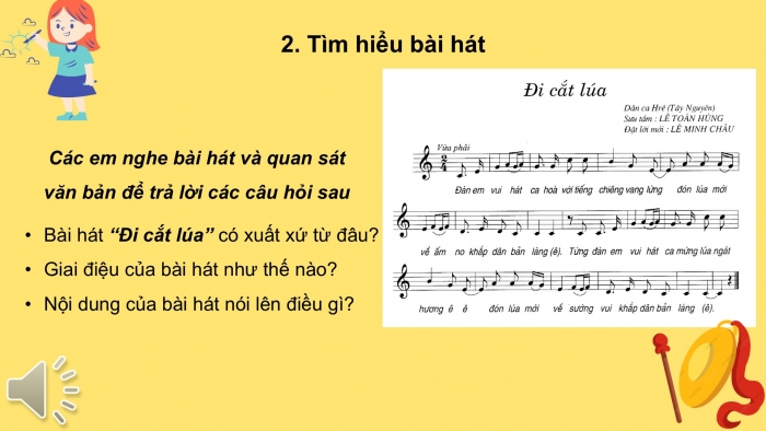 Giáo án PPT Âm nhạc 6 chân trời Tiết 13: Bài hát Đi cắt lúa