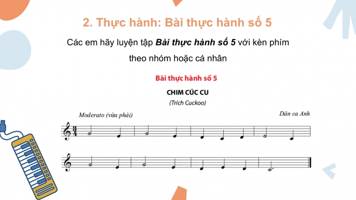 Giáo án PPT Âm nhạc 6 chân trời Tiết 24: Sáo recorder và Kèn phím Bài thực hành số 5