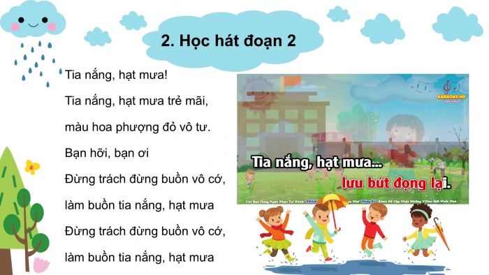 Giáo án PPT Âm nhạc 6 chân trời Tiết 31: Bài hát Tia nắng hạt mưa, Nhạc cụ thể hiện tiết tấu Bài thực hành số 6