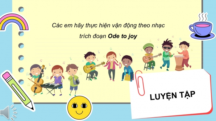 Giáo án PPT Âm nhạc 6 chân trời Tiết 33: Nghe trích đoạn hợp xướng Ode to joy