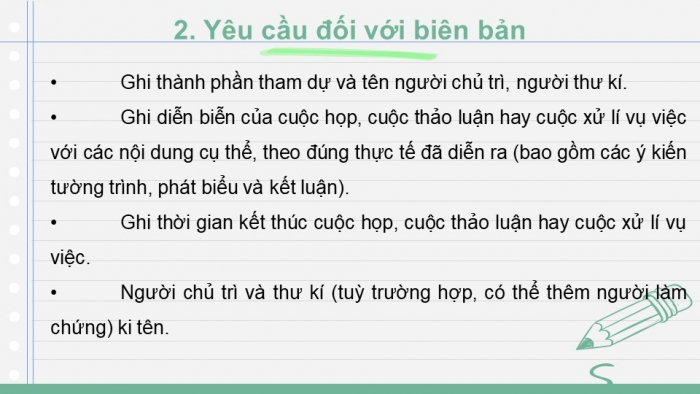 Giáo án PPT Ngữ văn 6 kết nối Bài 9: Viết biên bản một cuộc họp, cuộc thảo luận, Tóm tắt bằng sơ đồ nội dung của một văn bản đơn giản