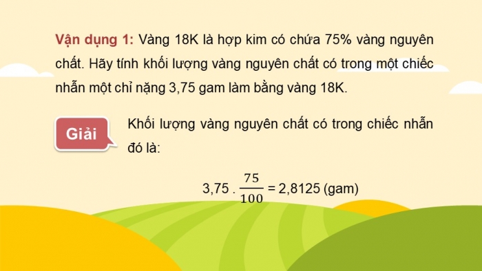 Giáo án PPT Toán 6 chân trời Bài 5: Bài toán về tỉ số phần trăm