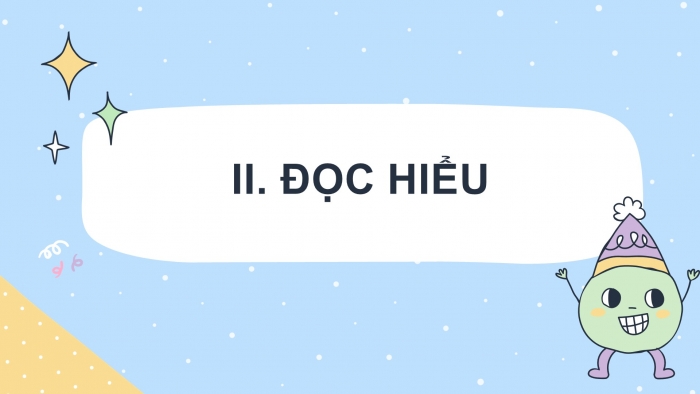 Giáo án PPT Ngữ văn 6 chân trời Bài 6: Con gái của mẹ