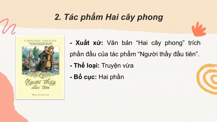 Giáo án PPT Ngữ văn 6 chân trời Bài 10: Hai cây phong