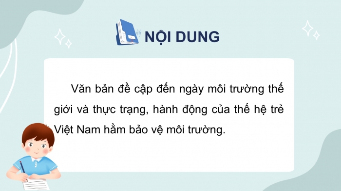 Giáo án PPT Ngữ văn 6 chân trời Bài 10: Ngày Môi trường thế giới và hành động của tuổi trẻ